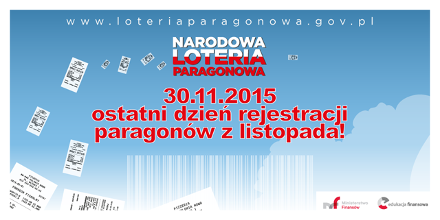 Grafika przypominająca o tym że 30 listopada 2015 r. jest ostatnim dniem rejestracji paragonów z listopada – na górze widoczny jest adres www.loteriaparagonowa.gov.pl a poniżej napis Narodowa Loteria Paragonowa.  