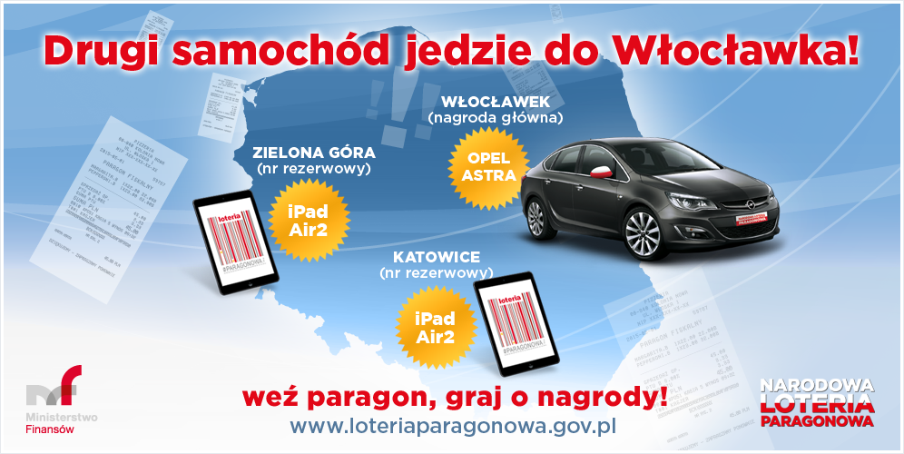 Grafika informująca o wgranych w Narodowej Loterii Paragonowej, w tym między innymi napis : Drugi samochód jedzie do Włocławka!