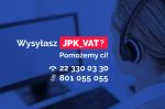Na niebieskim tle tekst „Wysyłasz JPK_VAT? Pomożemy Ci! Tel. 022 330 03 30 i 801 055 055
